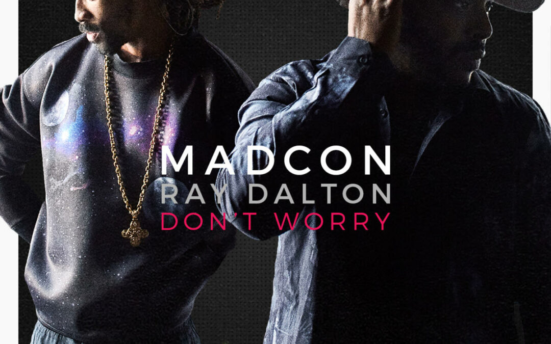 Madcon Don’t Worry