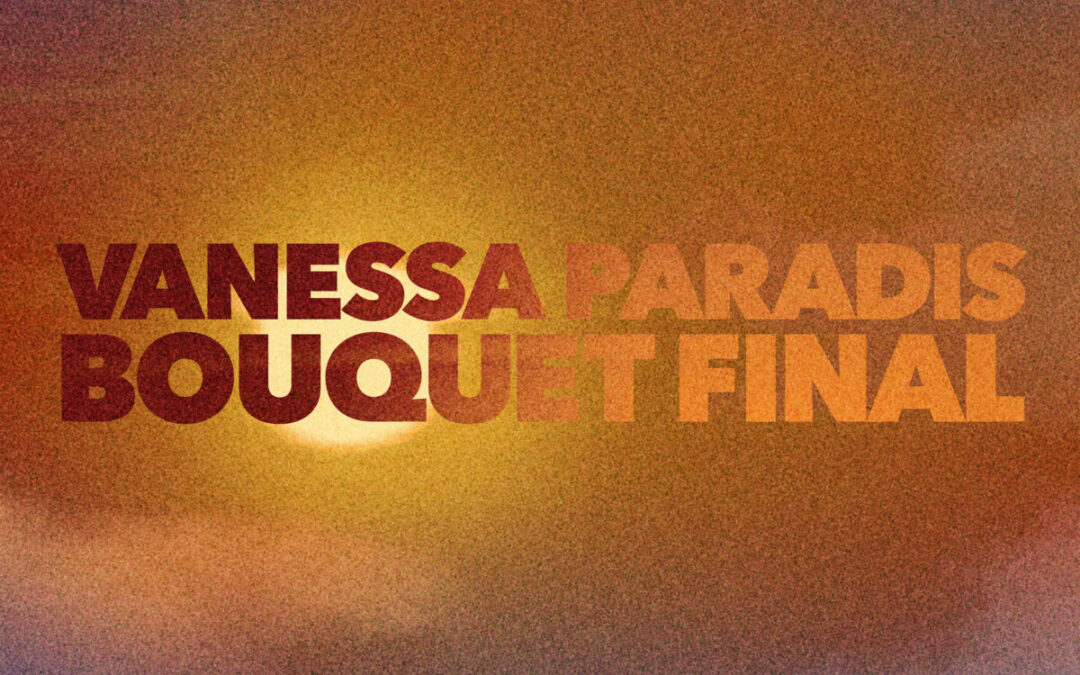 Vanessa Paradis Bouquet final