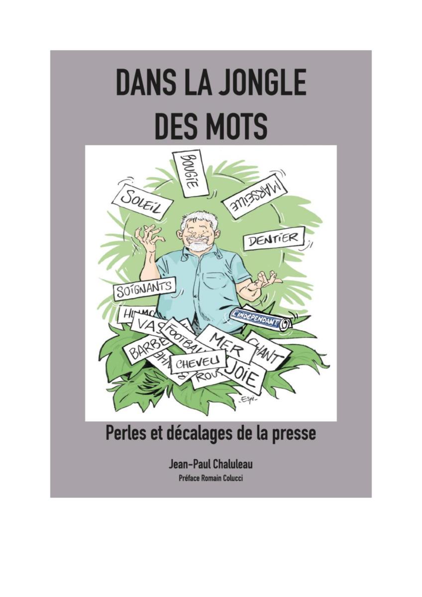 04-05-20 : Jean-Paul CHALULEAU, ancien journaliste à l’Indépendant Narbonne, sort un livre