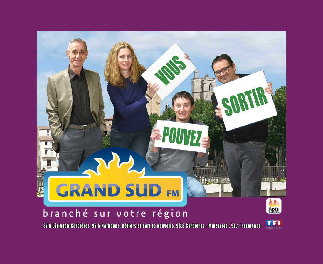 Vous pouvez sortir…tout en écoutant Grand Sud FM