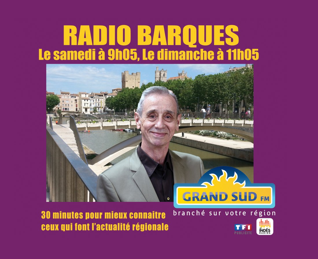 RADIO BARQUES. Prochain invité, Didier Mouly, maire de Narbonne, président du Grand Narbonne.