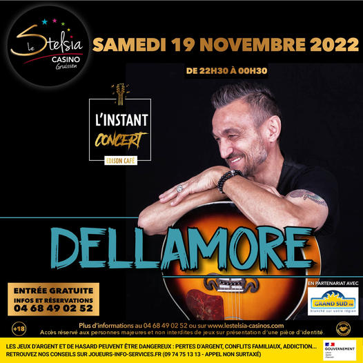 16-11-2022 : Michel DELLAMORE en concert au Stelsia Casino de Gruissan le samedi 19 novembre à partir de 22h30.