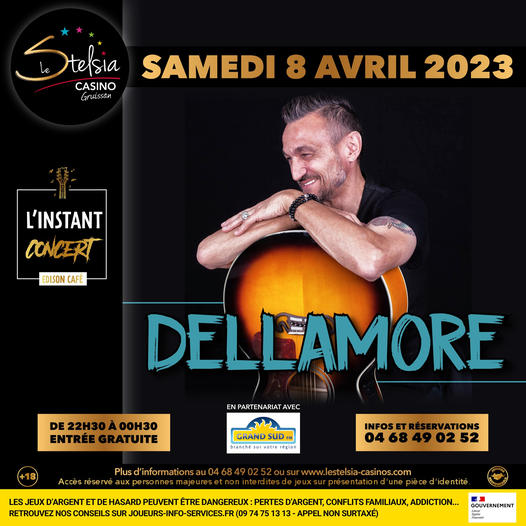 06-04-2023 : Michel DELLAMORE, en concert au Stelsia Casino de Gruissan le samedi 08 avril.
