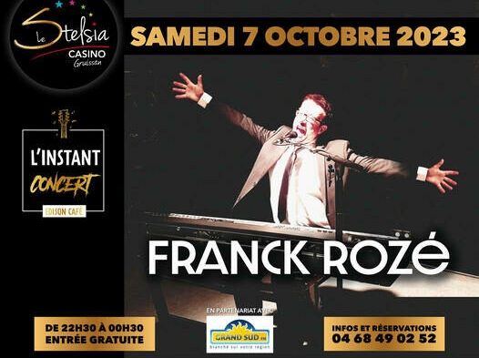 04-10-23 : Frank Rozé, chanteur et musicien en concert au Stelsia Casino de Gruissan