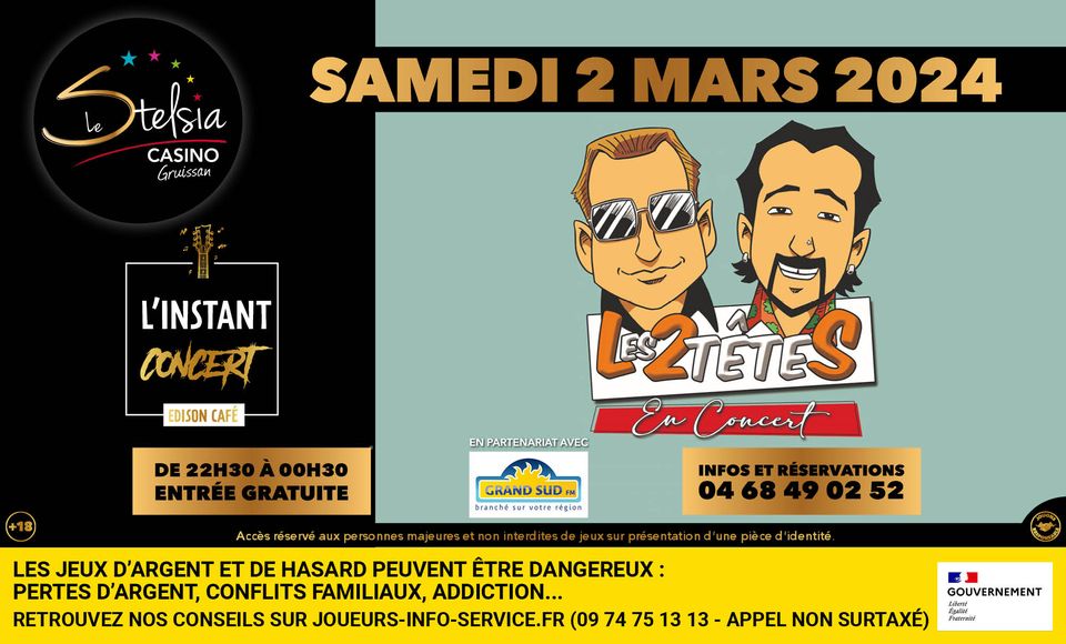 28-02-24 : Kevin ALISSON et Geoffrey NOT, le duo carcassonnais  » les 2 têtes » en concert au Stelsia Casino de Gruissan