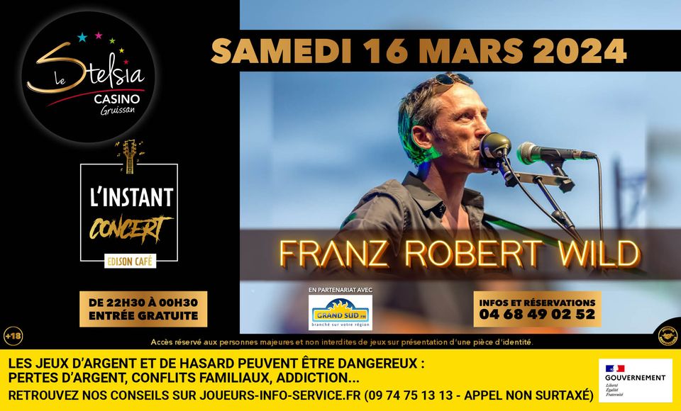 14-03-24 : Franz Robert Wild au Stelsia Casino de Gruissan