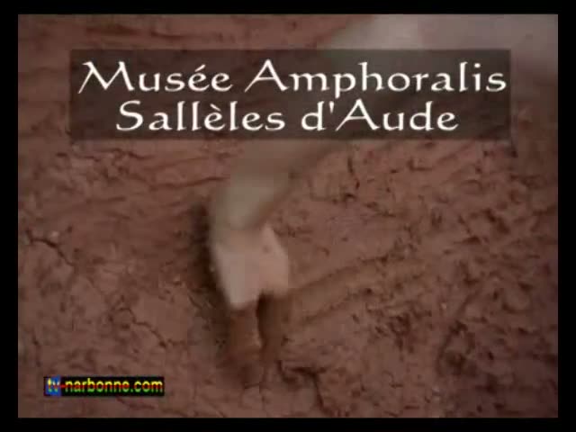 Amphoralis, musée des potiers, Sallèles. 4’39.