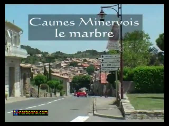 Caunes-Minervois, le marbre. 6’50