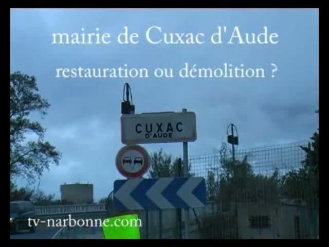 mairie de Cuxac, restauration ou démolition?