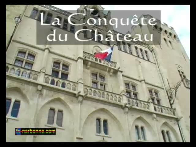 La conquête du château, regard humoristique sur les municipales de Narbonne . 5’47.