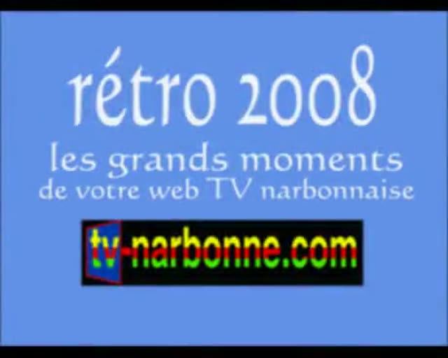 Rétrospective 2008. Les grands moments de votre web TV. 29’08.
