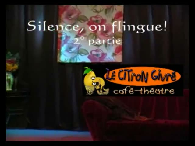 Café-théâtre le Citron Givré: Silence, on flingue! 2° partie . 20′ 33.